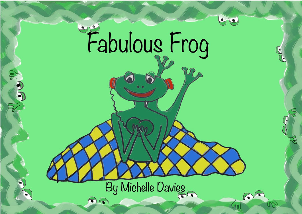 Fabulous Frog A Children's Rhyming Book