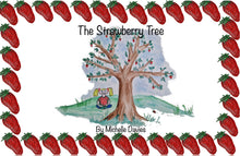 Load image into Gallery viewer, The Strawberry Tree Children&#39;s Rhyming Book
