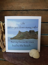 Load image into Gallery viewer, Beach Quote Greetings Card Handmade In Cornwall
